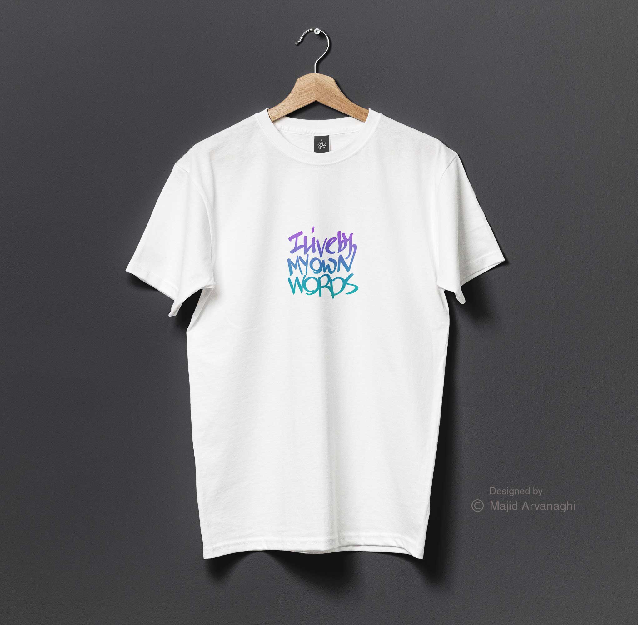 I Live By My Own Words